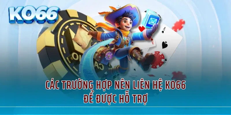 Liên Hệ KO66 – Dịch Vụ CSKH Đẳng Cấp Số 1 Việt Nam